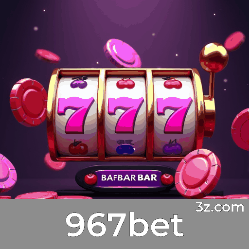 967bet: Slots Gigantes, Mesa Estratégica e Dealer Ao Vivo